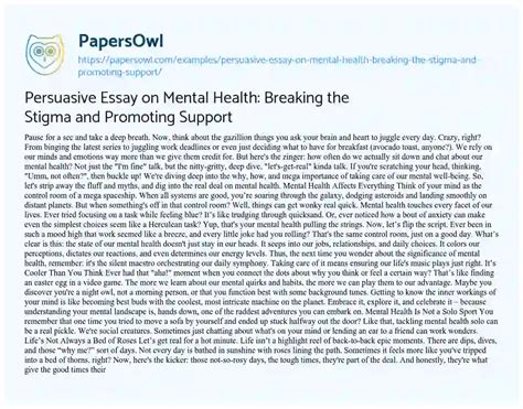 Persuasive Essay On Mental Health Breaking The Stigma And Promoting Support Free Essay