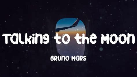 Talking To The Moon Bruno Mars Lyric Video Youtube