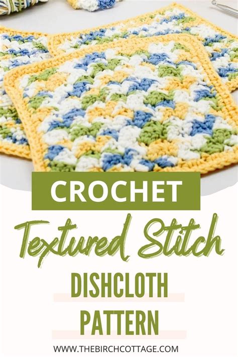 How To Crochet Textured Stitch Dishcloth In 2022 Dish Cloths Crochet