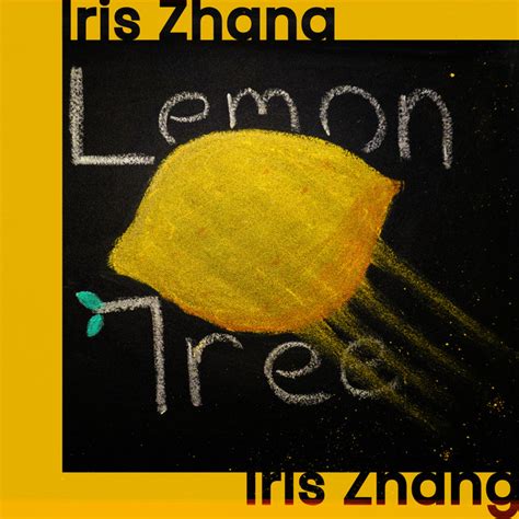 Lemon Tree Single By Iris Zhang Spotify