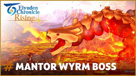 Eiyuden Chronicle Rising Boss Mantor Wyrm Lava Ruins YouTube