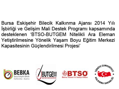 bursa eskisehir bilecik kalkinma ajansi butgem bursa ticaret ve
