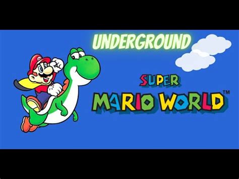 Musica da fase do subterrâneo Super Mario World Underground YouTube