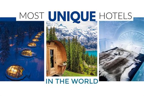 Most Unique Hotels In The World Amazing And Unusual Stays