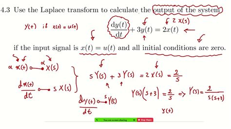 4 3 Use Laplace Transform To Calculate The Output Of The System