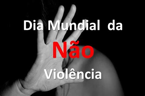 Dia Mundial Da No Violncia