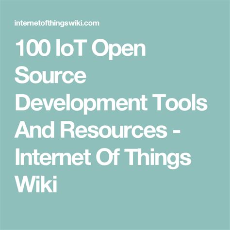 Explore The Best Iot Open Source Development Tools And Resources