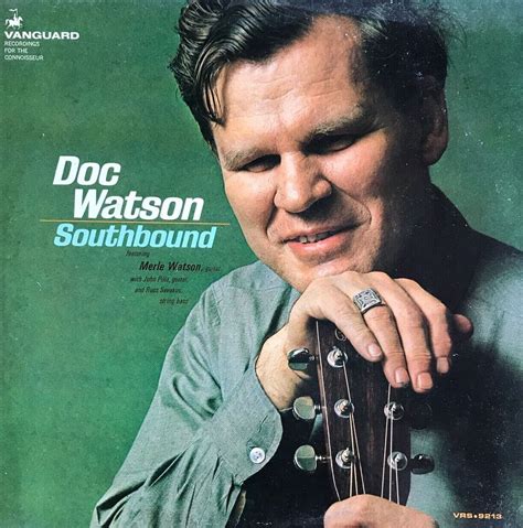 Southbound By Doc Watson Album Contemporary Folk Reviews Ratings Credits Song List Rate