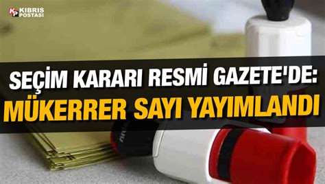 Seçim kararı Resmi Gazete de yayımlandı