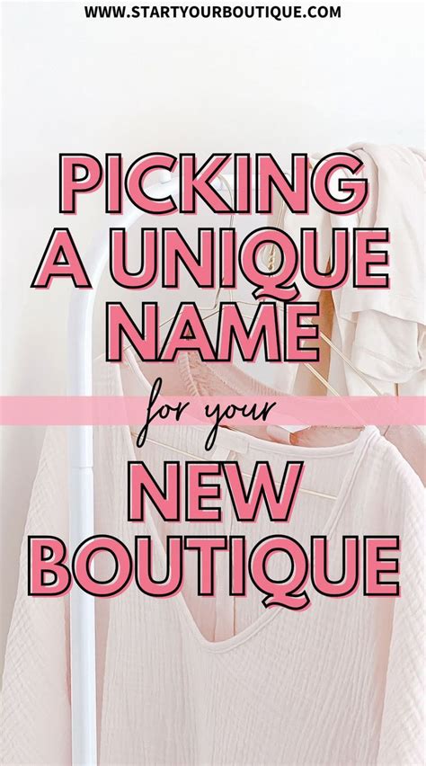 How To Choose A Name For Your Boutique In 2024 Boutique Names Trendy