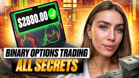 Binary Options Trading All The Trading Secrets Binary Options