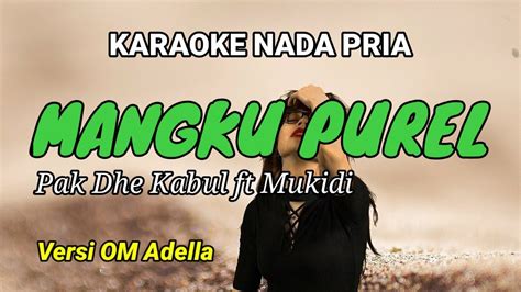 Mangku Purel Karaoke Nada Pria Versi Om Adella Youtube