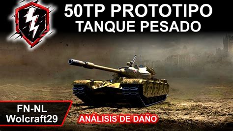 Tp Prototyp En World Of Tanks Blitz En Espa Ol M Xico Fn Nl Tanque