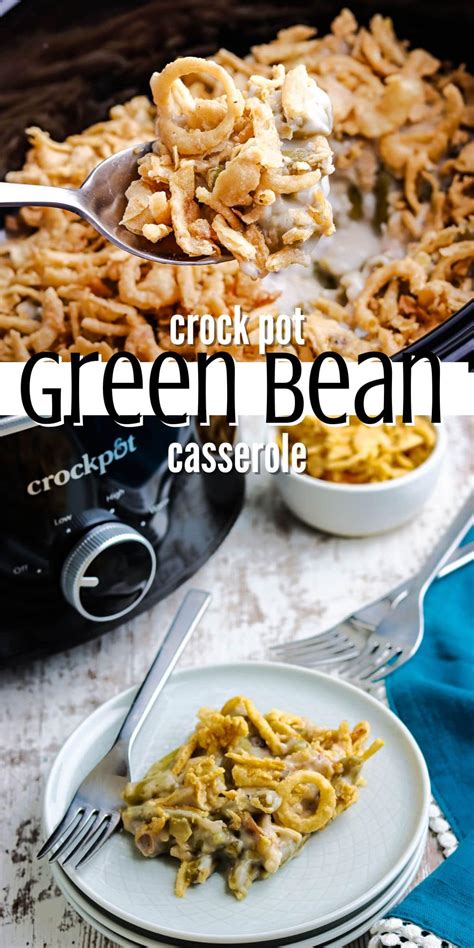 Crock Pot Green Bean Casserole - Upstate Ramblings