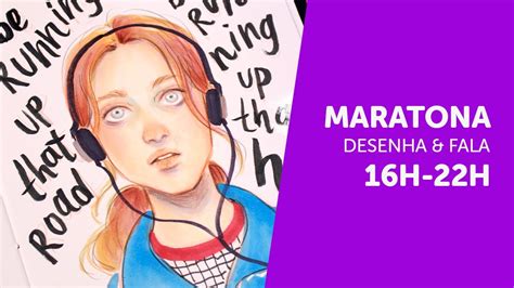 MARATONA DESENHA FALA 6h De Streaming Para Desenhar Junto Comigo