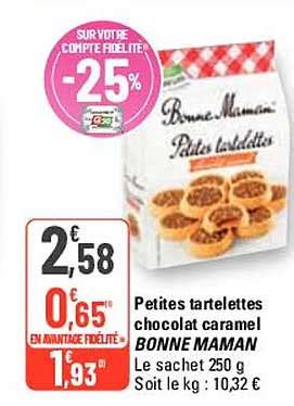 Promo Petites Tartelettes Chocolat Caramel Bonne Maman Chez G