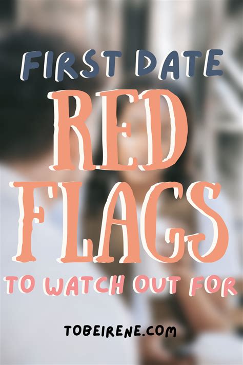 First Date Red Flags To Watch Out For Artofit