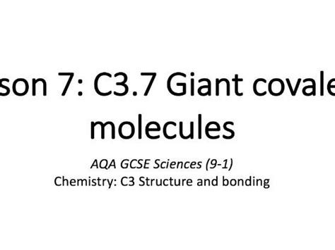 C37 Giant Covalent Molecules Teaching Resources