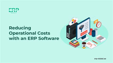 Reducing Operational Costs With An Erp Software Erp Dubai