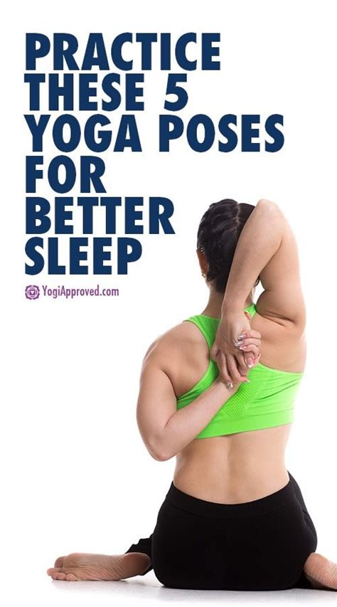 Practice These 5 Yoga Poses For Better Sleep Yoga Poses Sleep Yoga