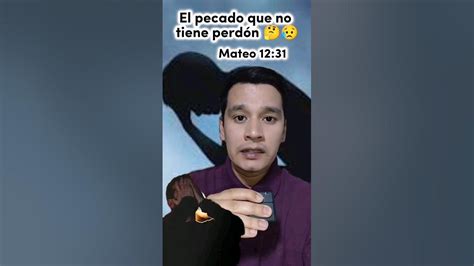 El Pecado Que No Tiene Perdón Cristianos Evangélicos Biblia Viral