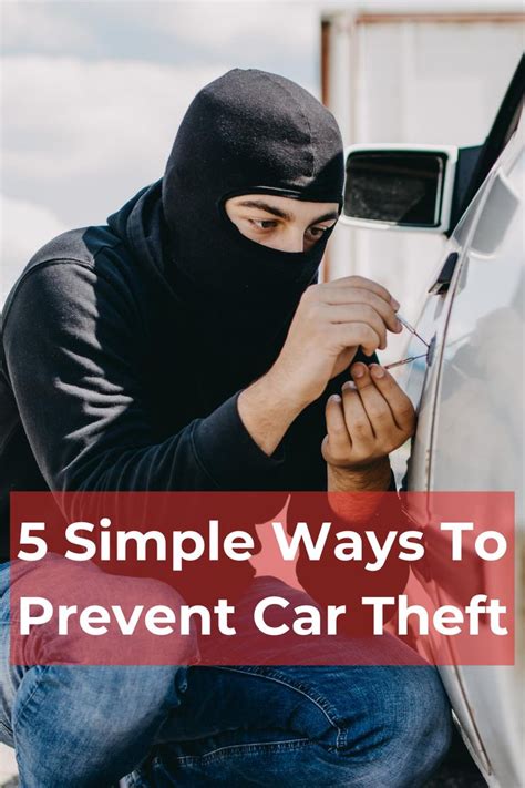 How To Prevent Your Car From Getting Broken Into Prevention Theft
