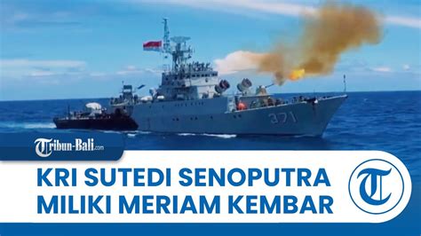 Kecanggihan Kri Sutedi Senoputra Kapal Perang Korvet Tni Al