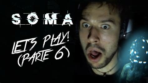 LET S PLAY SOMA 6 Playthrough Convencer A Un Barco YouTube