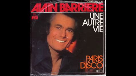 Alain Barriere Une Autre Vie Youtube