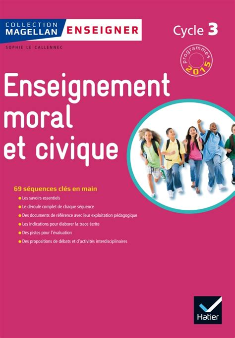 Magellan Tous Citoyens Enseignement Moral Et Civique Cycle 3 éd 2015