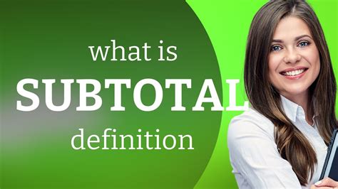 Subtotal — definition of SUBTOTAL - YouTube