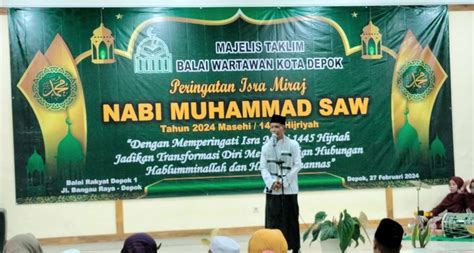 Mt Balwan Kota Depok Peringati Isra Miraj Nabi Muhammad Saw