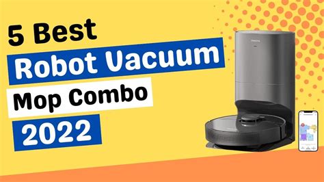 Best Robot Vacuum And Mops Combo In 2022 Top 5 Robot Vacuum And Mops