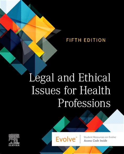 Legal And Ethical Issues For Health Professions Edition By