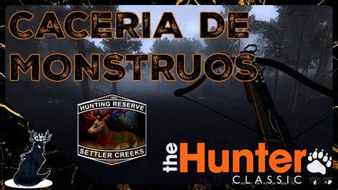 LA CACERIA DE MONSTRUOS EN Thehunter Classic EVENTO DE HALLOWEEN