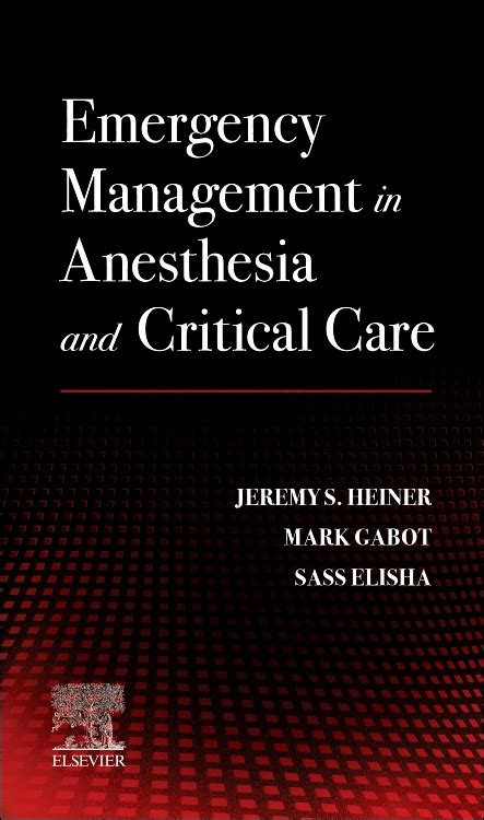 Emergency Management In Anesthesia And Critical Care Edition 1 By