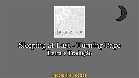 Sleeping at Last Turning Page Letra e Tradução YouTube