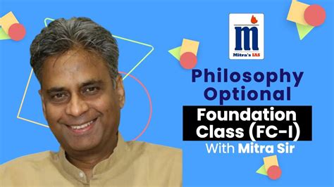 Foundation Class I Philosophy Optional Upsc Ias Mains Youtube