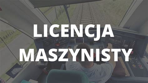 Materia Y Licencja Maszynisty Kolejowe Lekcje Pl