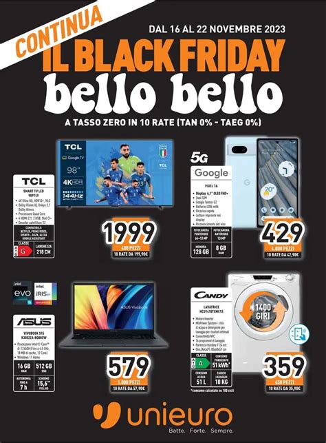 Volantino Unieuro Continua Il Black Friday Dal Al