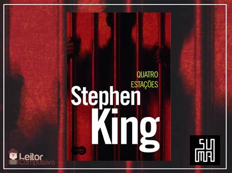 Resenha Quatro Esta Es Stephen King Leitor Compulsivo