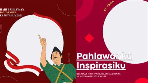 25 Link Twibbon Hari Pahlawan 2023 Gratis Dan Cara Buat Cocok Untuk