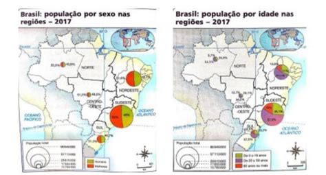 3 — Observe Os Mapas Brasileiros Sobre A População Distribuída Por Sexo E Idades Nas Regiões A