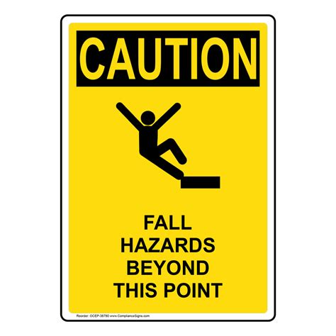 Vertical Fall Hazards Beyond Sign Osha Caution