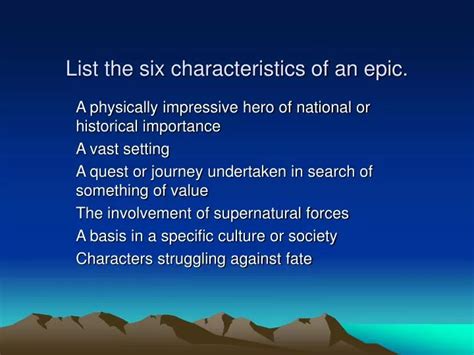 Ppt List The Six Characteristics Of An Epic Powerpoint Presentation