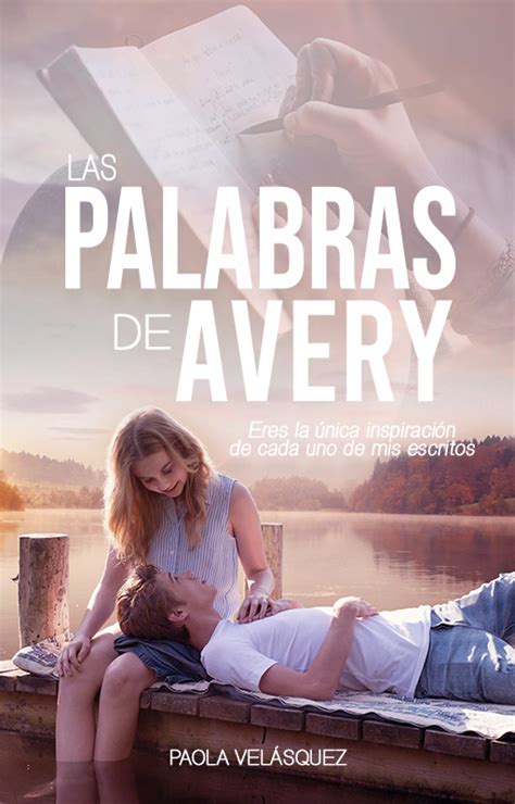 Las Palabras de Avery by Paola Velásquez Goodreads