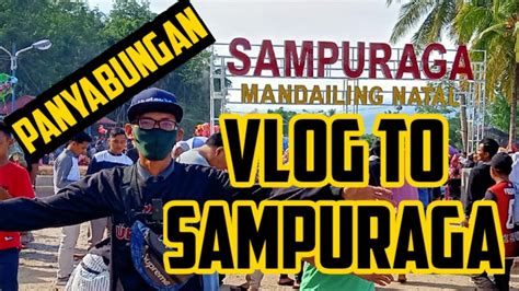 Wisata Sampuraga Panyabungan Youtube