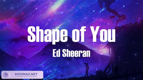 Ed Sheeran Shape Of You Video Lyric Pillow Music Youtube