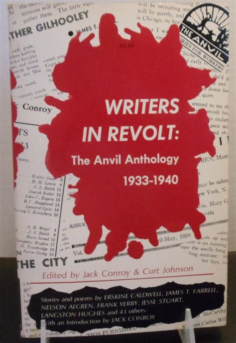 Writers In Revolt The Anvil Anthology 1933 1940 By Conroy Jack Curt Johnson Editors Very