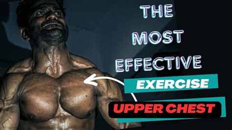 How To Build Bigger Upper Chest Upper Chest Exercise Incline